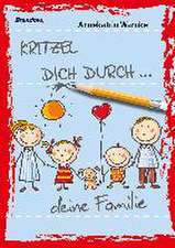 Kritzel dich durch ... deine Familie