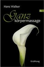 Ganzk Rpermassage: Schriftsteller