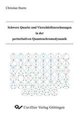 Schwere Quarks und Vierschleifenrechnungen in der perturbativen Quantenchromodynamik