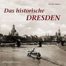 Das historische Dresden