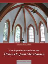 VOM AUGUSTINERINNENKLOSTER ZUM HOHEN HOSPITAL MERXHAUSEN