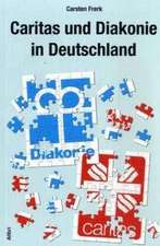 Caritas und Diakonie in Deutschland