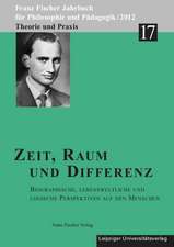 Zeit, Raum und Differenz