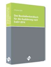 Das Baustellenhandbuch für die Ausführung nach EnEV 2014