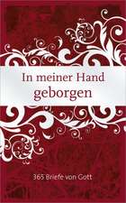 In meiner Hand geborgen