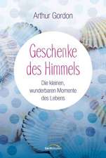 Geschenke des Himmels