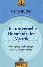 Die universelle Botschaft der Mystik