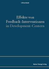 Effekte von Feedback-Interventionen in Development-Centern