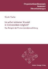 Ist selbst initiierter Wandel in Universitäten möglich?