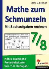 Mathe zum Schmunzeln - Sachaufgaben / 7.-8. Schuljahr