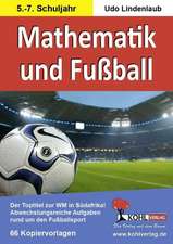 Mathematik und Fußball (5.-7. Schuljahr)