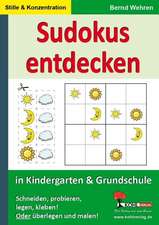 Wehren, B: Sudokus entdecken in KiGa und Grundschule