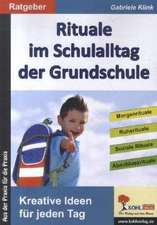 Rituale im Schulalltag der Grundschule