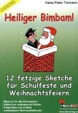 Heiliger Bimbam!