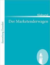 Der Marketenderwagen