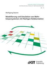 Modellierung und Simulation von Mehrkörpersystemen mit flächigen Reibkontakten