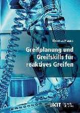 Greifplanung und Greifskills für reaktives Greifen