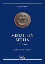 Medaillen Berlin 1725 - 2009