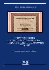 Schattenquoten-Bezugsrechte unter dem Londoner Schuldenabkommen von 1953