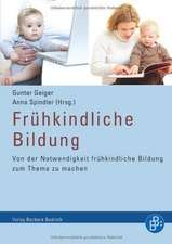 Frühkindliche Bildung