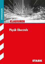 Klausuren Gymnasium - Physik Oberstufe