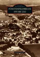 Fürstenfeldbruck 1935 bis 2010