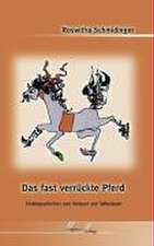 Das verrückte Pferd