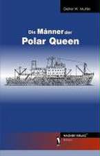 Die Männer der Polar Queen