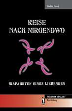 Reise nach Nirgendwo