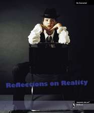 Reflections on Reality