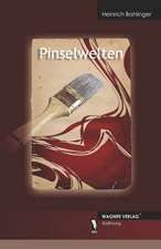 Pinselwelten