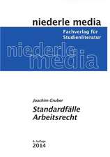 Standardfälle Arbeitsrecht