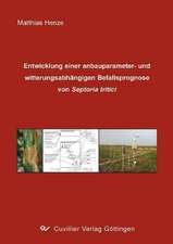 Entwicklung einer anbauparameter- und witterungsabhängigen Befallsprognose von Septoria tritici