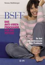 BSFF - das Anti-Viren-Programm für die Psyche