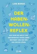 Der Haben-Wollen-Reflex