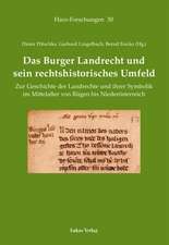 Das Burger Landrecht und sein rechtshistorisches Umfeld