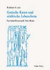 Gotische Kunst und städtische Lebensform