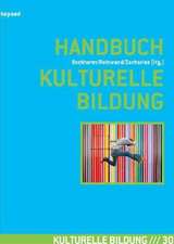 Handbuch Kulturelle Bildung