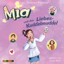 Mia und das Liebeskuddelmuddel