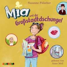 Mia und der Großstadtdschungel