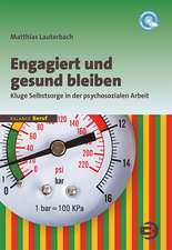 Engagiert und gesund bleiben