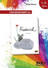 Literaturprojekt zu "Frederick"