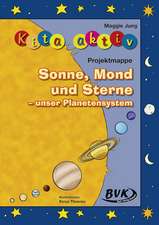 Kita aktiv: Projektmappe Sonne, Mond und Sterne