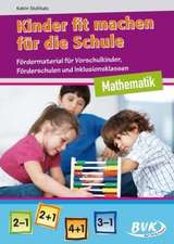 Kinder fit machen für die Schule - Mathematik