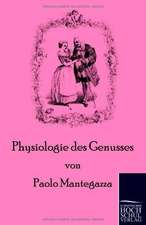 Physiologie des Genusses