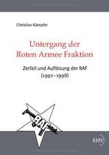 Untergang der Roten Armee Fraktion