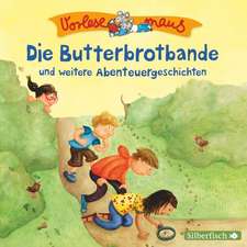 Vorlesemaus: Die Butterbrotbande und weitere Abenteuergeschichten