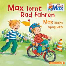 Mein Freund Max: Max lernt Rad fahren / Max kocht Spaghetti