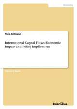 International Capital Flows: Economic Impact and Policy Implications