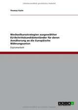 Wechselkursstrategien ausgewählter EU-Beitrittskandidatenländer für deren Annäherung an die Europäische Währungsunion